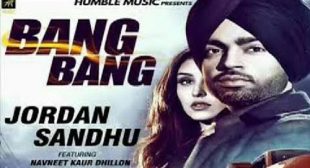 Bang Bang Lyrics – Jordan Sandhu