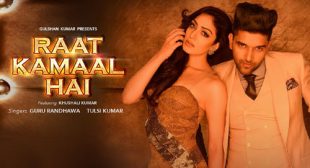 Raat Kamaal Hai Lyrics – Guru Randhawa