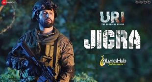 JIGRA LYRICS – URI | Vicky Kaushal & Yami Gautam | iLyricsHub