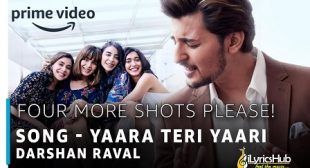 YAARA TERI YAARI LYRICS – DARSHAN RAVAL | iLyricsHub