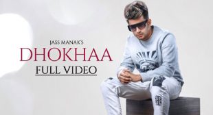 Dhokha Lyrics – Jass Manak – LyricsBELL