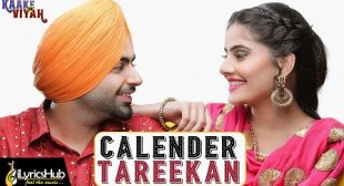 CALENDAR TAREEKAN LYRICS – JORDAN SANDHU | iLyricsHub