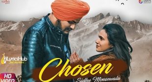 CHOSEN LYRICS – SIDHU MOOSE WALA | iLyricsHub