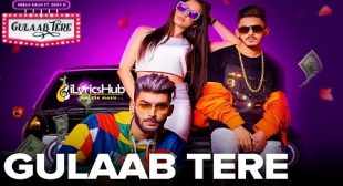 GULAAB TERE LYRICS – IMRAN KHAN | iLyricsHub