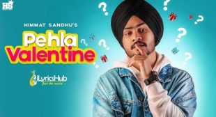 PEHLA VALENTINE LYRICS – HIMMAT SANDHU | iLyricsHub