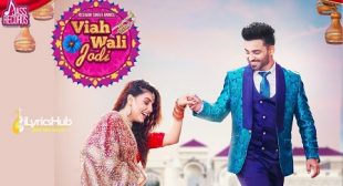 VIAH WALI JODI LYRICS – RESHAM SINGH ANMOL | iLyricsHub