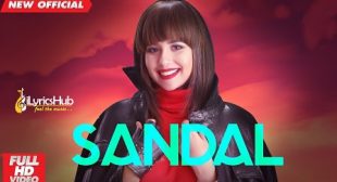 SANDAL LYRICS – SUNANDA SHARMA | iLyricsHub