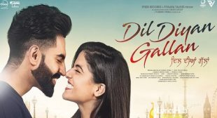 DIL DIYAN GALLAN LYRICS – PARMISH VERMA | iLyricsHub