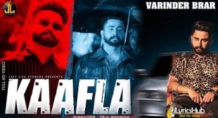 VARINDER BRAR – KAAFLA LYRICS | iLyricsHub