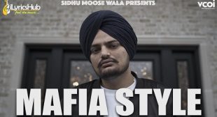 MAFIA STYLE LYRICS – SIDHU MOOSE WALA | iLyricsHub