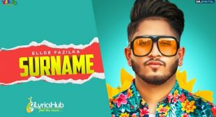 SURNAME LYRICS – ELLDE FAZILKA | iLyricsHub