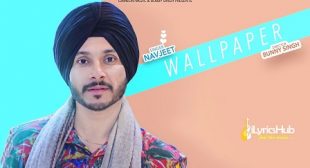 WALLPAPER LYRICS – NAVJEET | iLyricsHub