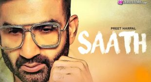 SAATH LYRICS – Preet Harpal | Mani Singh Ghuril