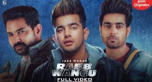 Jass Manak – Rabb Wangu Lyrics