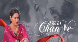 Chan Ve Lyrics – Harshdeep Kaur – TezLyrics