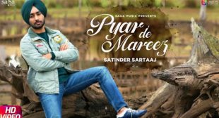 Pyar De Mareez – Satinder Sartaaj Lyrics