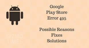 How to Fix Google Play Store Error 495