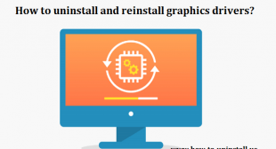 How to uninstall and reinstall graphics drivers in Windows 10?