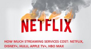 How Much Streaming Services Cost: Netflix, Disney+, Hulu, Apple TV+, HBO Max – Webroot.com/safe