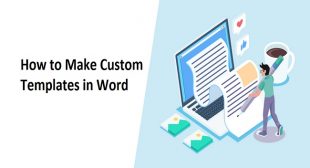 How to Make Custom Templates in Word