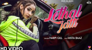 LETHAL JATTI LYRICS – HARPI GILL (2020 New Punjabi Song)