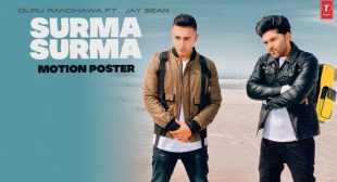 SURMA SURMA LYRICS – GURU RANDHAWA (2020 New Punjabi Song)