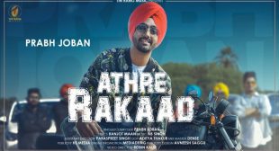 ATHRE RAKAAD LYRICS – PRABH JOBAN – The Lyrics Wala