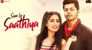 Sun Le Saathiya Lyrics – Abhishek & Gima | Stebin Ben – Zee Music Company