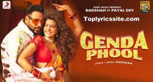 Genda Phool Lyrics – Badshah – TopLyricsSite.com