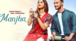 Manjha Video Out! Aayush Sharma & Saiee Manjrekar’s Old School Romance In The Age Of TikTok Is Adorable