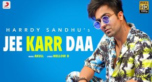 Jee Karr Daa Lyrics – Harrdy Sandhu