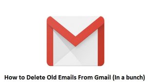 How to Delete Old Emails From Gmail (In a bunch) – Webroot Safe