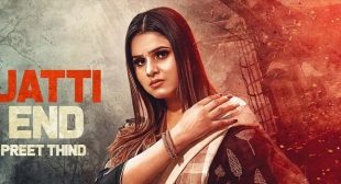 JATTI END LYRICS – PREET THIND