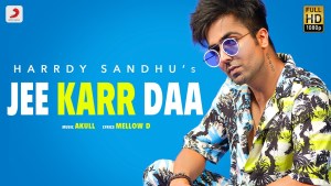 Jee Karda – Lyrics Meaning In Hindi – Hardy Sandhu – Lyrics Meaning Translation