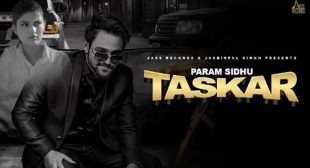 TASKAR LYRICS – PARAM SIDHU