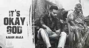 It’s Okay God Lyrics – Karan Aujla | Rehaan Records