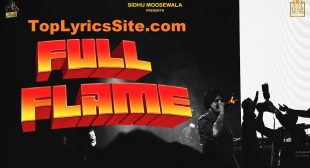 Full Flame Lyrics – Shooter Kahlon – TopLyricsSite.com