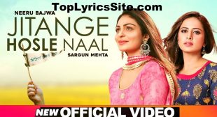 Jitange Hosle Naal Lyrics – Afsana Khan – TopLyricsSite.com