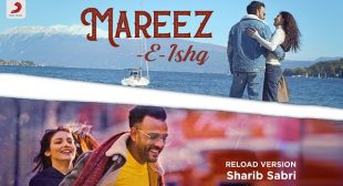 Mareez-E-Ishq (Reload Version) Audio Song Download