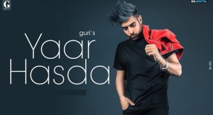 YAAR HASDA LYRICS – GURI – The Lyrics Wala