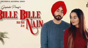 BILLE BILLE NAIN LYRICS – GURPINDER PANAG