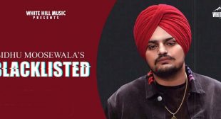 Blacklisted – Sidhu Moose Wala