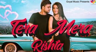 TERA MERA RISHTA LYRICS – RAMAN GOYAL