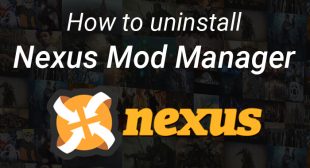 How to uninstall Nexus Mod Manager?| Remove All Mod in NMM