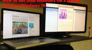 How to Set Up and Manage Dual Monitors on Windows 10