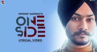 ONE SIDE LYRICS – HIMMAT SANDHU