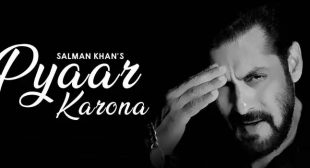 PYAAR KARONA LYRICS – SALMAN KHAN