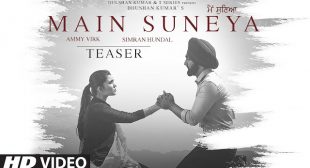 Main Suneya lyrics – Ammy Virk