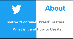 Twitter “Continue Thread” Feature: What is it and How to Use it?