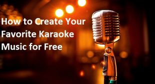 How to Create Your Favorite Karaoke Music for Free